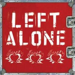 Left Alone : Left Alone